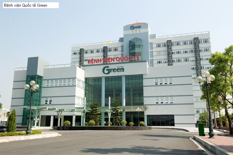Bệnh viện Quốc tế Green