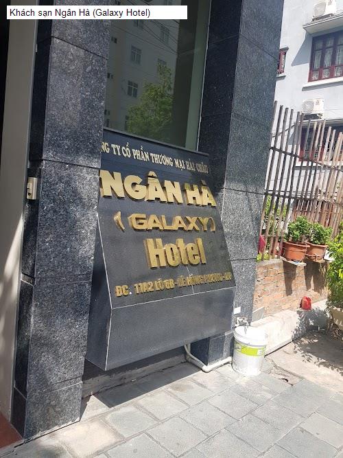 Ngoại thât Khách sạn Ngân Hà (Galaxy Hotel)