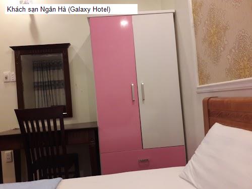 Chất lượng Khách sạn Ngân Hà (Galaxy Hotel)