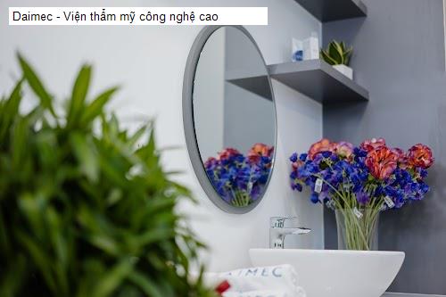 Daimec - Viện thẩm mỹ công nghệ cao