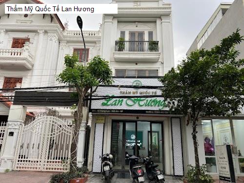 Thẩm Mỹ Quốc Tế Lan Hương